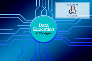 data education in colleges borders college